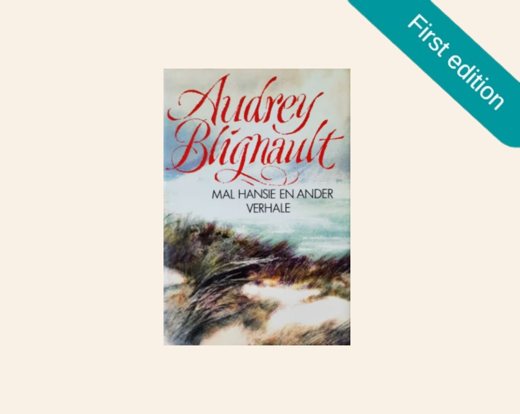 Mal Hansie en ander verhale - Audrey Blignaut (First edition)