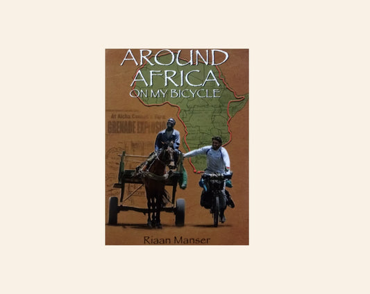 Around Africa on my bicycle - Riaan Manser