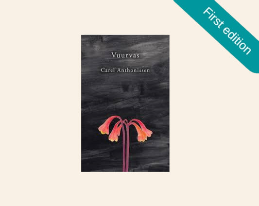 Vuurvas - Carel Anthonissen (First edition)