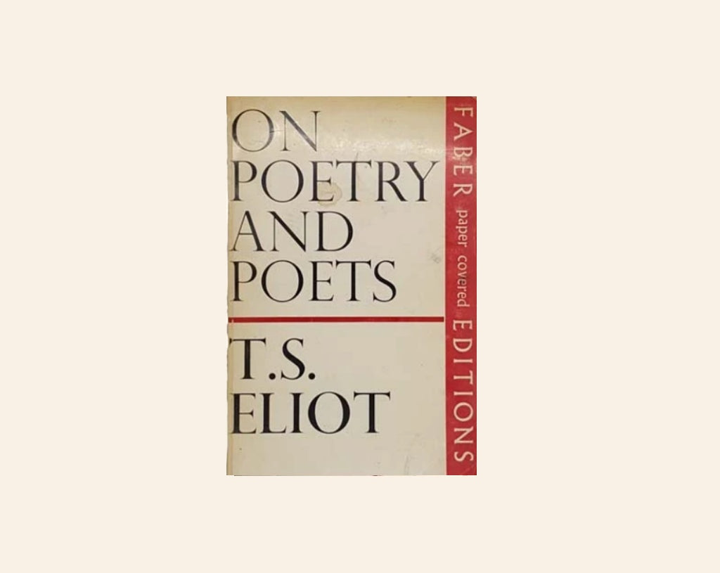 On poetry and poets - T.S. Eliot