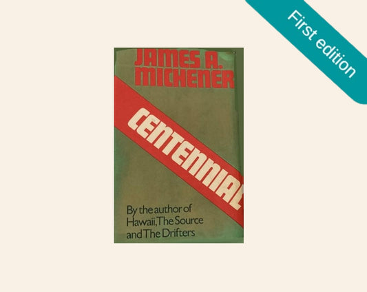 Centennial - James A. Michener (First UK edition)
