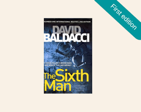 The sixth man - David Baldacci (Sean King & Michelle Maxwell #5; First UK edition)