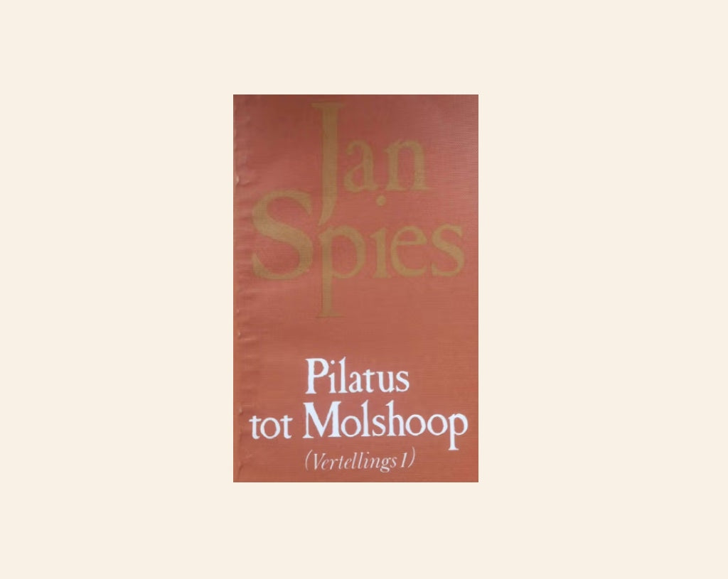 Pilatus tot molshoop (Vertellings 1) - Jan Spies