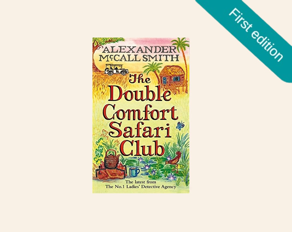The double comfort safari club - Alexander McCall Smith (No. 1 Ladies' Detective Agency #11)