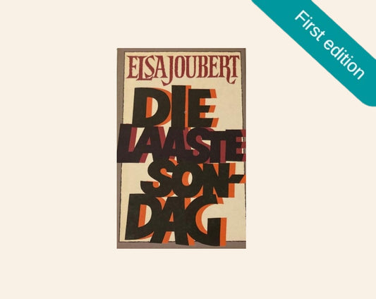 Die laaste Sondag - Elsa Joubert (First edition)