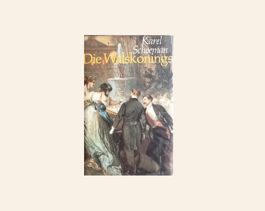 Die walskonings - Karel Schoeman