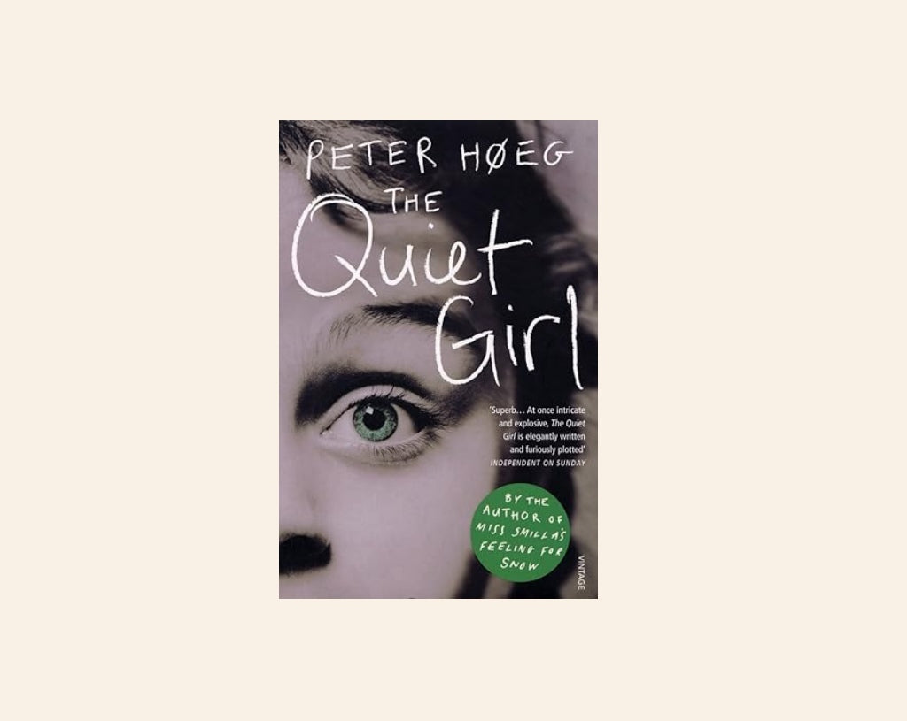 The quiet girl - Peter Høeg