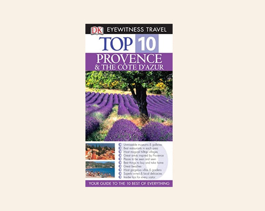 Provence and the Cote D'Azur (Eyewitness Top 10 Travel Guides)