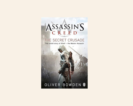 The secret crusade - Oliver Bowden (Assassin's Creed #3)