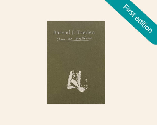 Om te onthou - Barend J. Toerien (First edition)