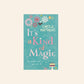 It's a kind of magic - Carole Matthews
