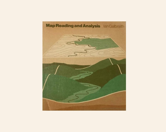 Map reading and analysis - Ian Galbraith