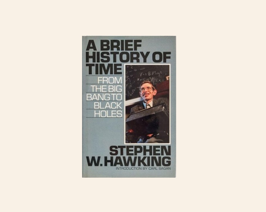 A brief history of time: From the big bang to black holes - Stephen W. Hawking
