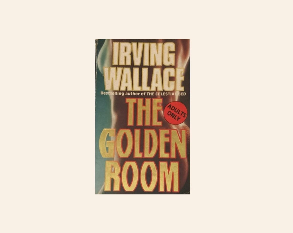 The golden room - Irving Wallace