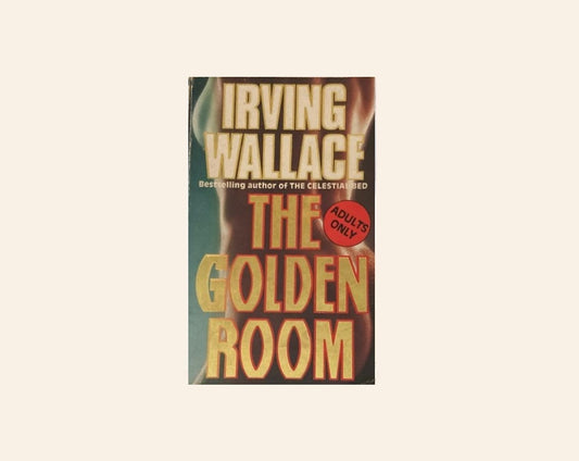 The golden room - Irving Wallace
