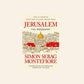 Jerusalem: The biography - Simon Sebag Montefiore