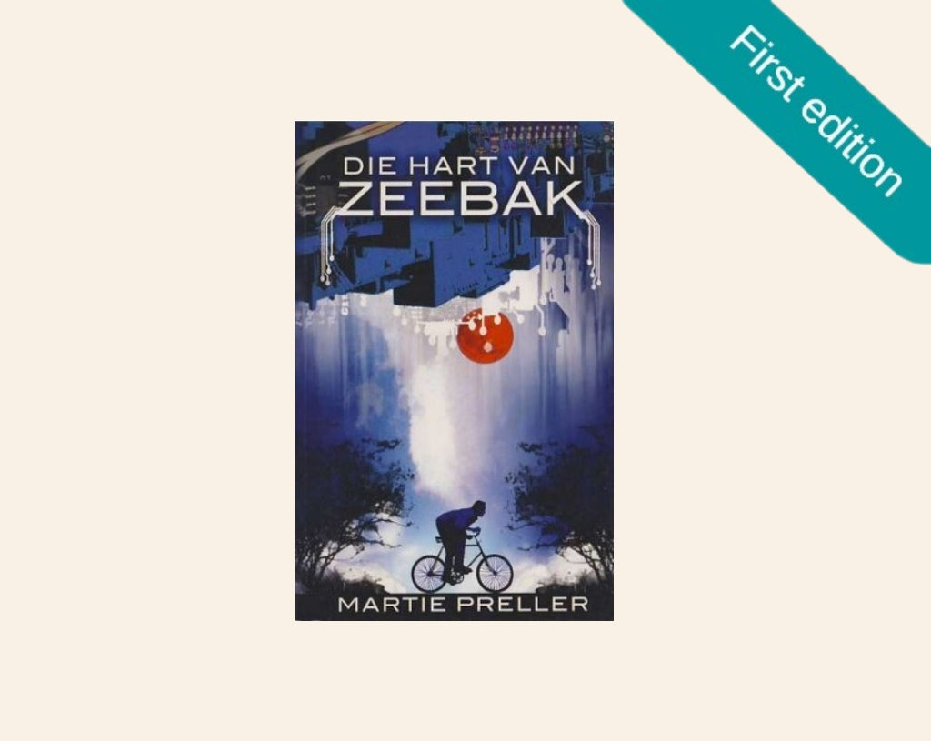 Die hart van Zeebak - Martie Preller (First edition)