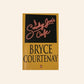 Smoky Joe's Cafe - Bryce Courtenay