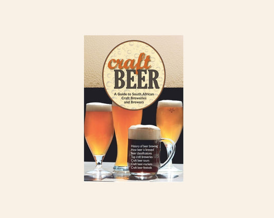 Craft beer: A guide to South African craft breweries and brewers - Edited by Thea Grobbelaar (MapStudio)