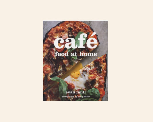 Café food at home - Evan Faull