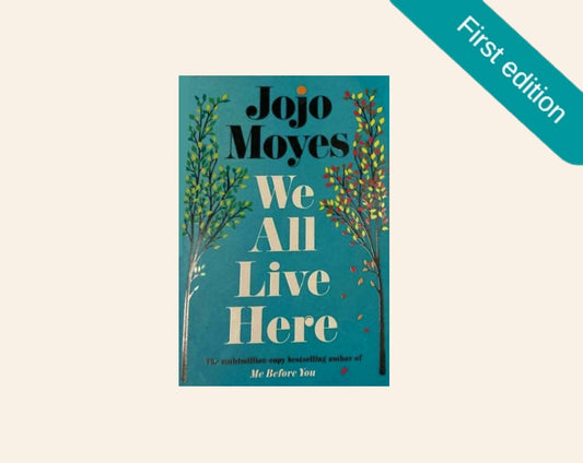 We all live here - Jojo Moyes