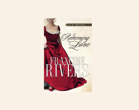 Redeeming love - Francine Rivers