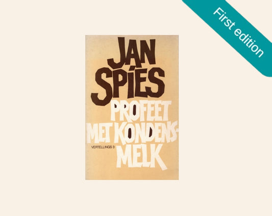 Profeet met kondensmelk - Jan Spies (First edition)