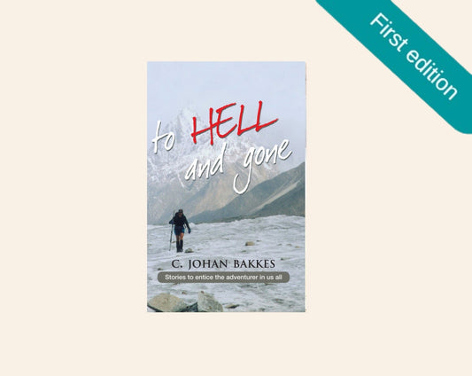 To hell and gone - C. Johan Bakkes (First edition)