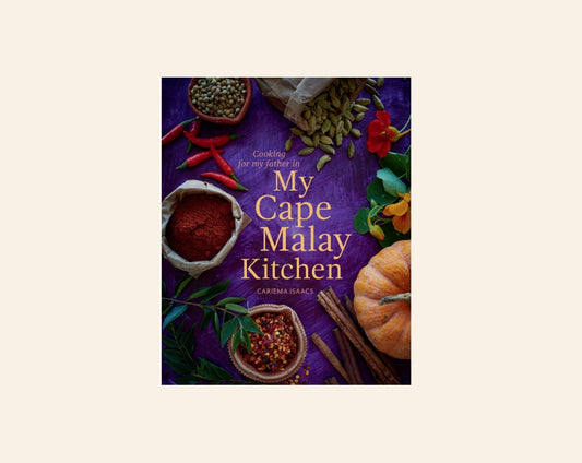 Cooking for my father in my Cape Malay kitchen - Cariema Isaacs
