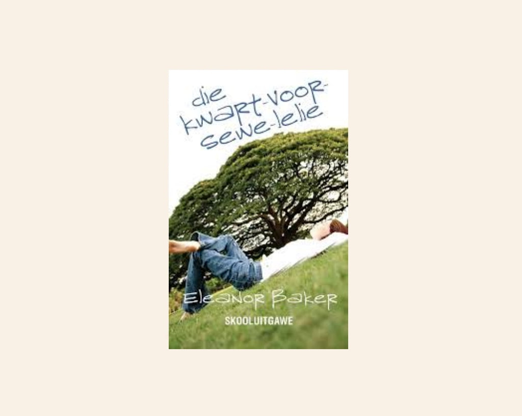 Die kwart-voor-sewe-lelie - Eleanor Baker