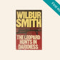 The leopard hunts in darkness - Wilbur Smith (First edition; Ballantyne #4)