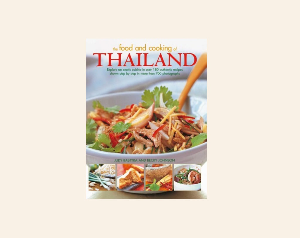 The food and cooking of Thailand - Judy Bastyra and Becky Johnson