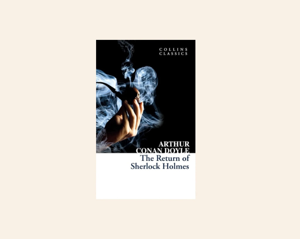 The return of Sherlock Holmes - Arthur Conan Doyle (Sherlock Holmes #6)