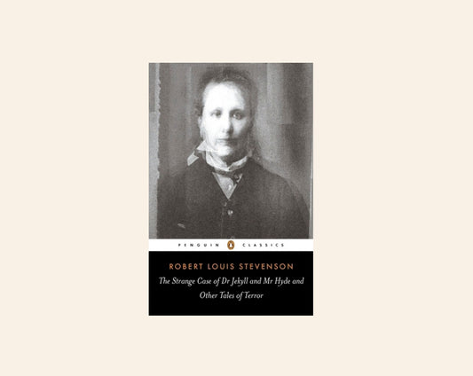 The strange case of Dr Jekyll and Mr Hyde and other tales of terror - Robert Louis Stevenson
