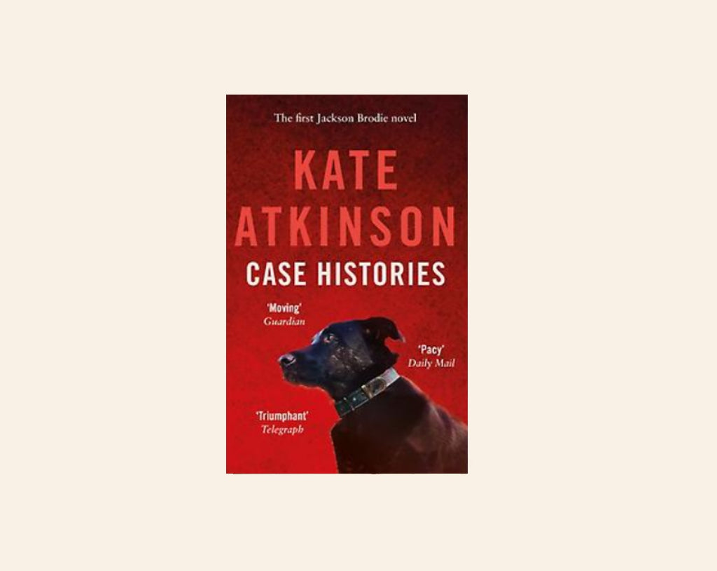 Case histories - Kate Atkinson (Jackson Brodie #1)