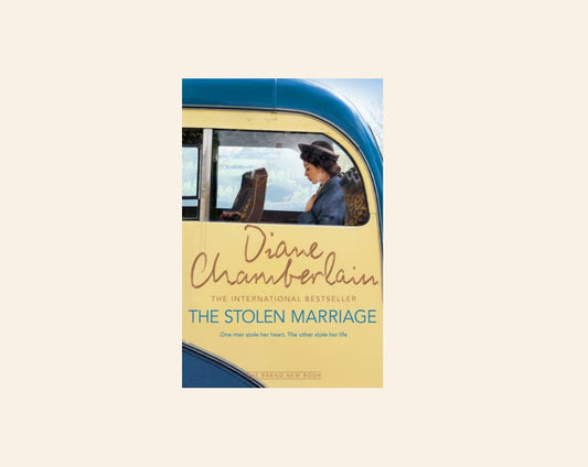 The stolen marriage - Diane Chamberlain