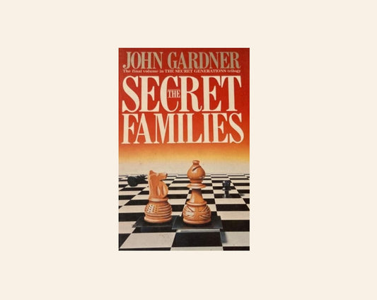 The secret families - John Gardner (Secret Families Trilogy #3)