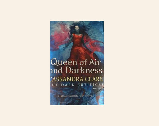 Queen of air and darkness - Cassandra Clare (The Dark Artifices #3)