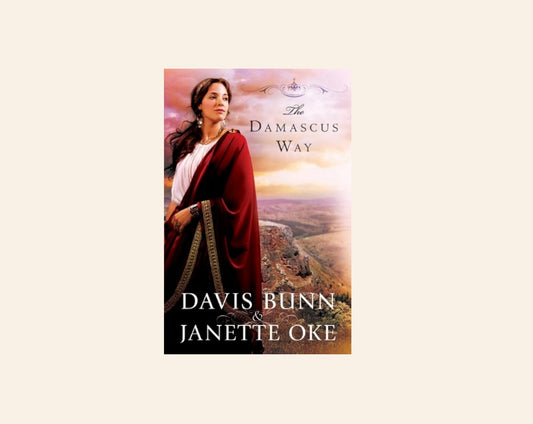 The Damascus way - Davis Bunn & Janette Oke (Acts of Faith #3)