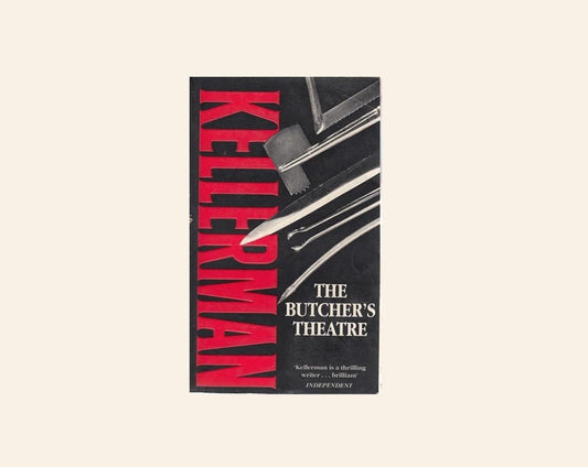 The butcher's theatre - Jonathan Kellerman