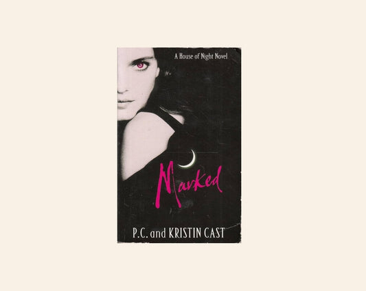 Marked - P.C. and Kristin Cast (House of Night #1)