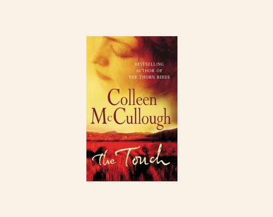 The touch - Colleen McCullough