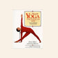 Yoga: The Iyengar way - Mira Silva & Mehta Shyam