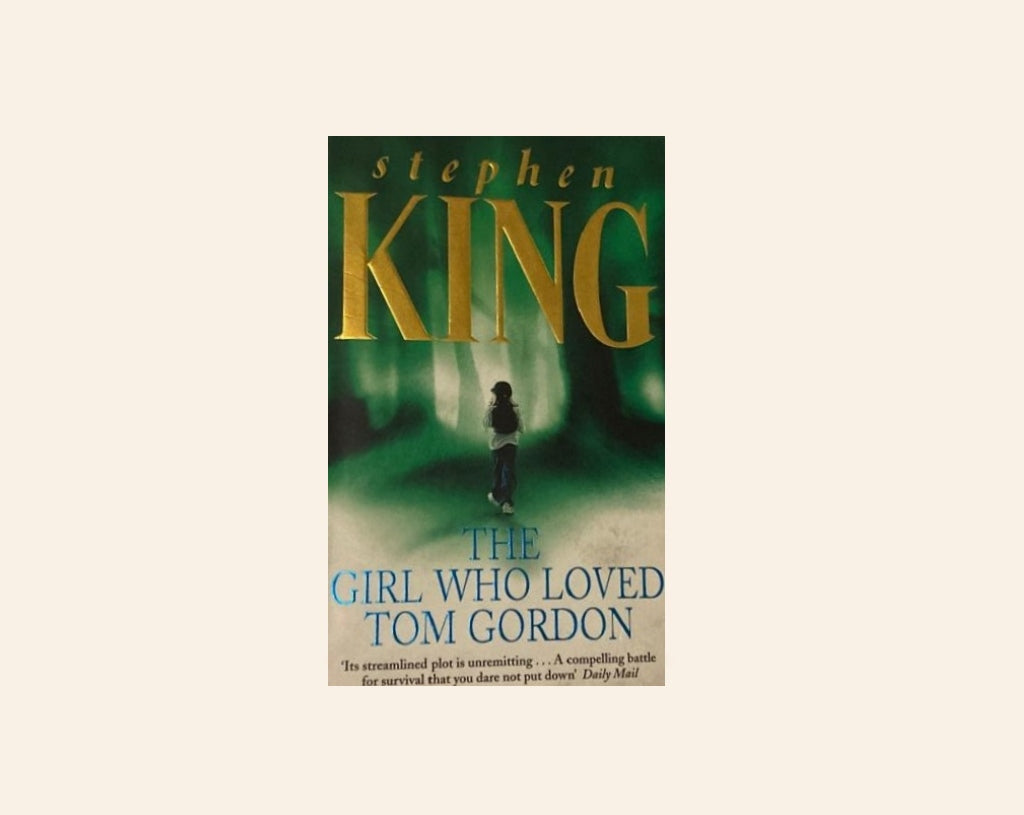 The girl who loved Tom Gordon - Stephen King