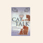 Cat talk: The secrets of communicating with your cat - Sonya Fitzpatrick