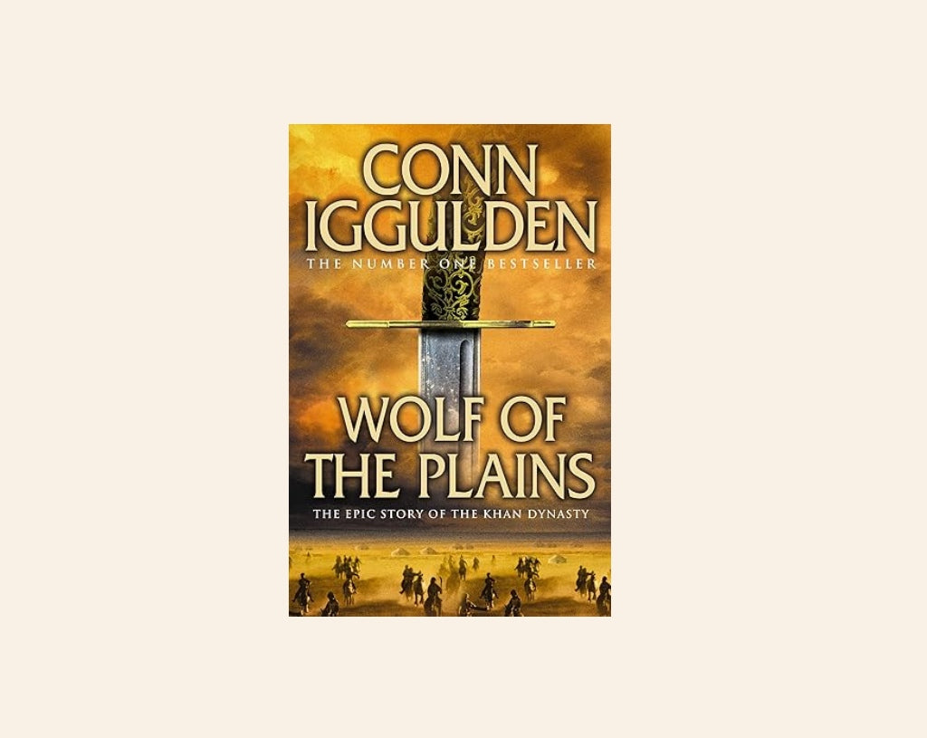 Wolf of the plains - Conn Iggulden (Conqueror #1)