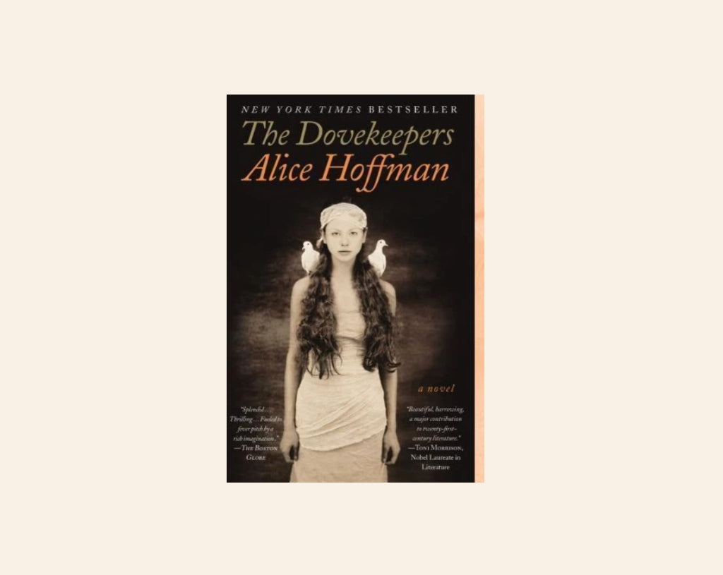 The dovekeepers - Alice Hoffman