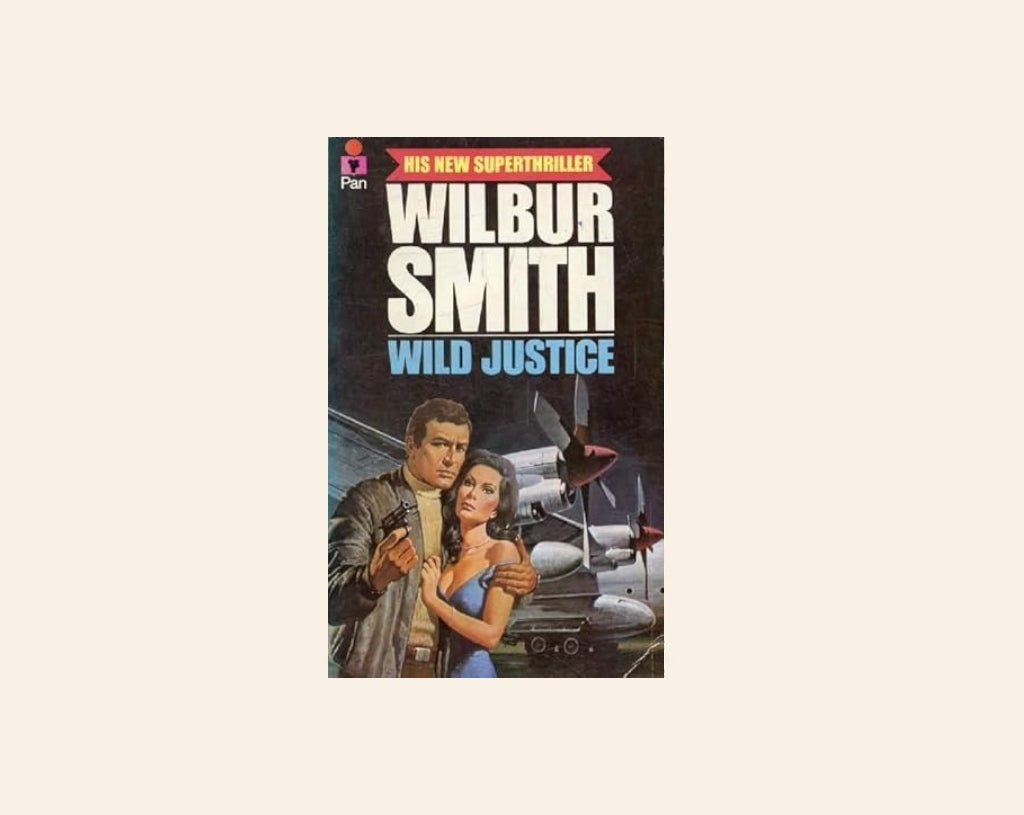 Wild justice - Wilbur Smith