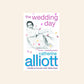 A wedding day - Catherine Alliot