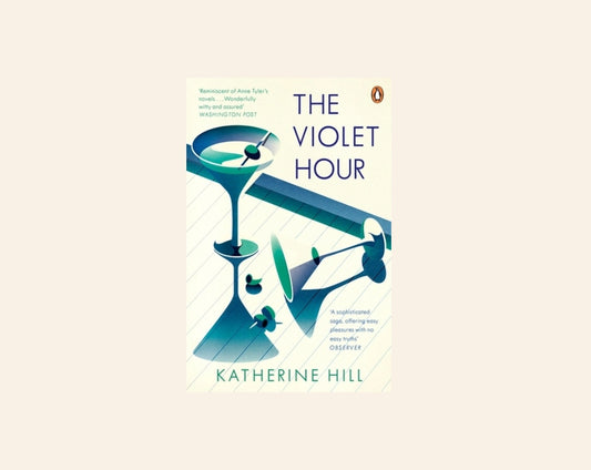 The violet hour - Katherine Hill